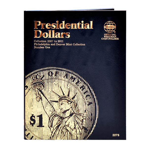 Whitman Folder Presidential Dollar Vol 1 P D 2007 2011 2275